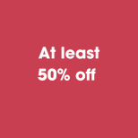 At least 50% off